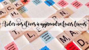 Savoir apprendre ses leçons – VIE DE CLASSE